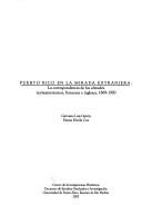 Gervasio L. Garcia Rodriguez: Puerto Rico en la mirada extranjera (Paperback, Spanish language, 2005, Centro do Investigaciones Históricas, Decanato de Estudios Graduados e Investigación, Universidad de Puerto Rico)